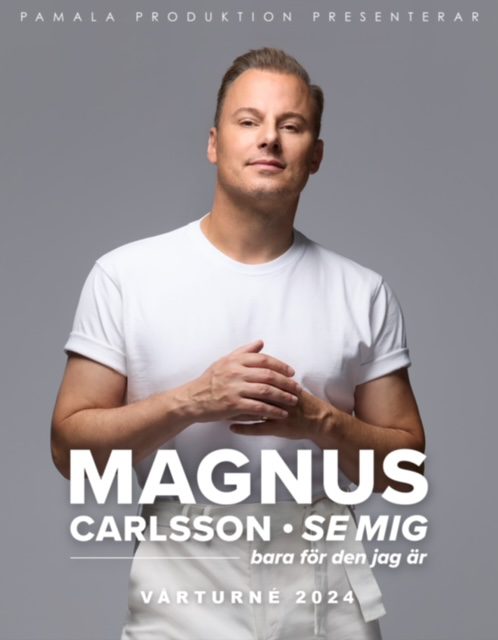 Se mig - bara för den jag är Magnus Carlsson